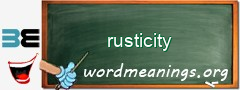 WordMeaning blackboard for rusticity